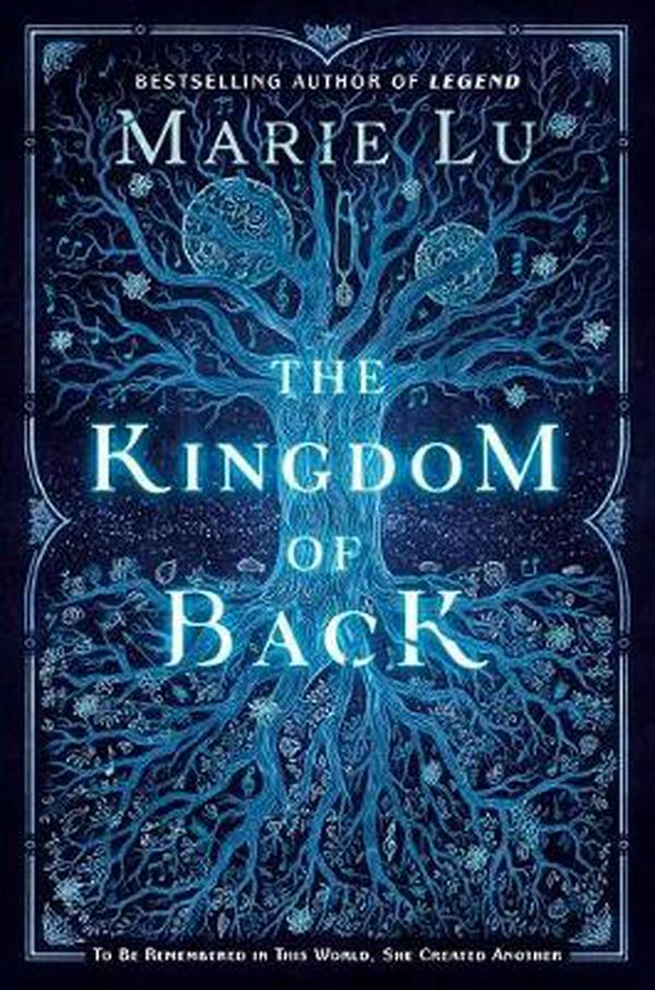 Cover Art for 9781524739010, The Kingdom of Back by Marie Lu