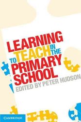 Cover Art for 9781107672826, Learning to Teach in the Primary School by Peter Hudson