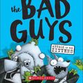 Cover Art for 9780606405508, The Bad Guys in Attack of the ZittensBad Guys by Aaron Blabey