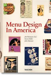 Cover Art for 9783836526623, Menu Design in America, 1850-1985 by Steven Heller, John Mariani