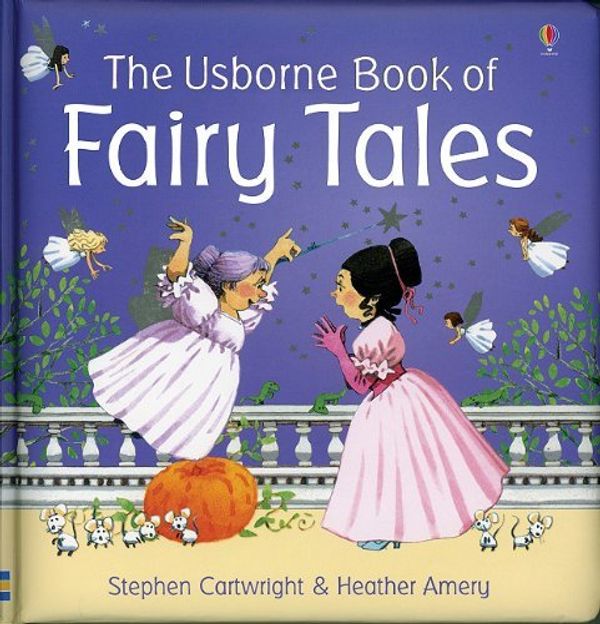 Cover Art for 9780794508654, Fairy Tales (Combined Volume) by Amery, Heather