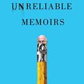Cover Art for 8601423129785, Unreliable Memoirs by Clive James