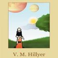 Cover Art for 9781312082977, A Child's History of the World by V. M. Hillyer