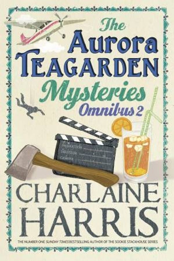 Cover Art for 9780575096509, The Aurora Teagarden Mysteries: Omnibus: "Dead Over Heels", "A Fool and His Honey", "Last Scene Alive", "Poppy Done to Death" v. 2 by Charlaine Harris