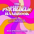 Cover Art for 9798765079201, The Psychedelic Handbook by Rick Strassman