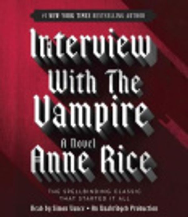 Cover Art for 9780553552102, Interview with the Vampire by Anne Rice