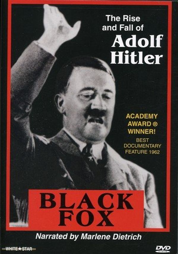 Cover Art for 9780769779126, Black Fox: The Rise and Fall of Adolf Hitler by Unknown