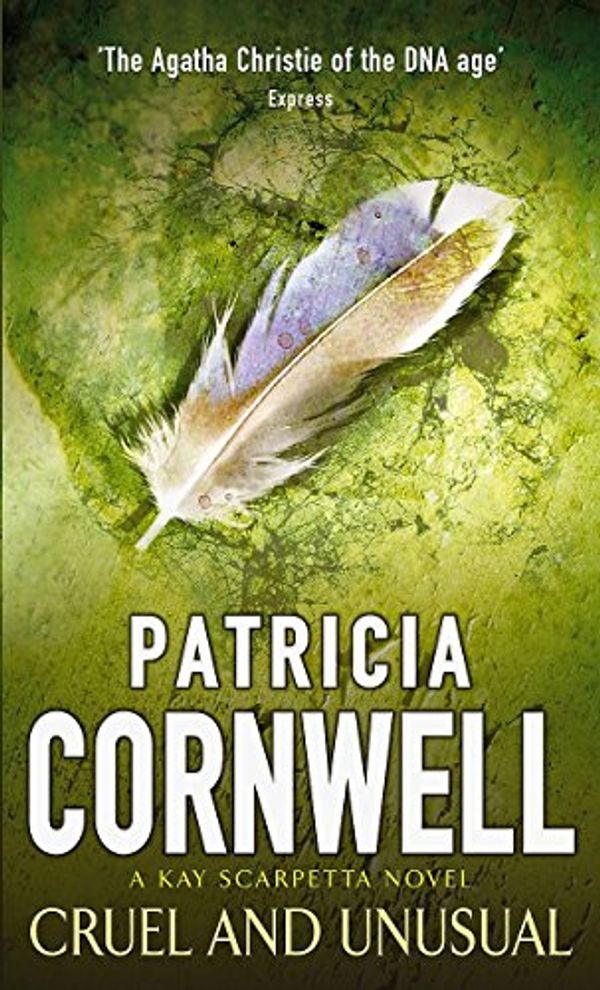 Cover Art for 9780751530445, Cruel and Unusual by Patricia Cornwell