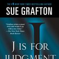 Cover Art for 9781250035820, J Is for Judgment by Sue Grafton