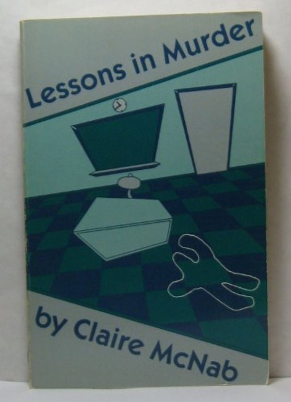 Cover Art for B000QGT40U, Lessons in Murder by Claire McNab