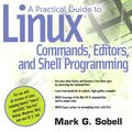 Cover Art for 9780137057481, A Practical Guide to Linux Commands, Editors, and Shell Programming by Mark G. Sobell