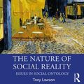 Cover Art for 9780367188931, The Nature of Social Reality: Issues in Social Ontology by Tony Lawson