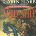 Cover Art for 9780606192798, Mad Ship by Robin Hobb