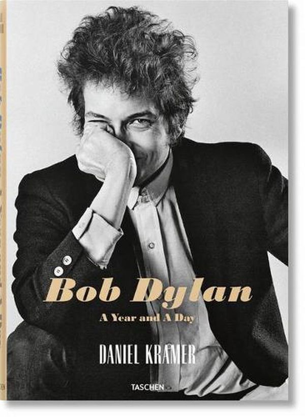 Cover Art for 9783836571005, Daniel Kramer. Bob Dylan: A Year and a Day (Taschen Collectors Edition) by Robert Santelli