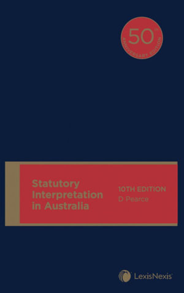 Cover Art for 9780409354775, Statutory Interpretation in Australia, 10th edition by NA