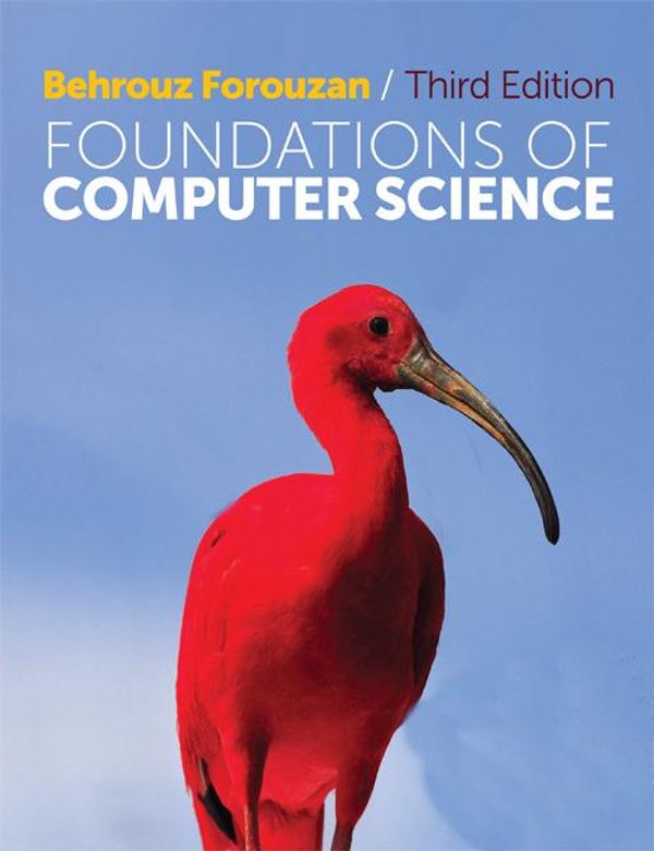 Cover Art for 9781408088418, Foundations of Computer Science by Behrouz A. Forouzan