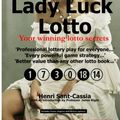 Cover Art for 9781466257399, Lady Luck Lotto: Your winning lottery secrets. by Mr Henri Sant-Cassia