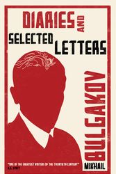 Cover Art for 9781847496058, Diaries and Selected Letters by Mikhail Bulgakov