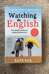 Cover Art for 9781444787399, Watching the English: The International Bestseller Revised and Updated by Kate Fox