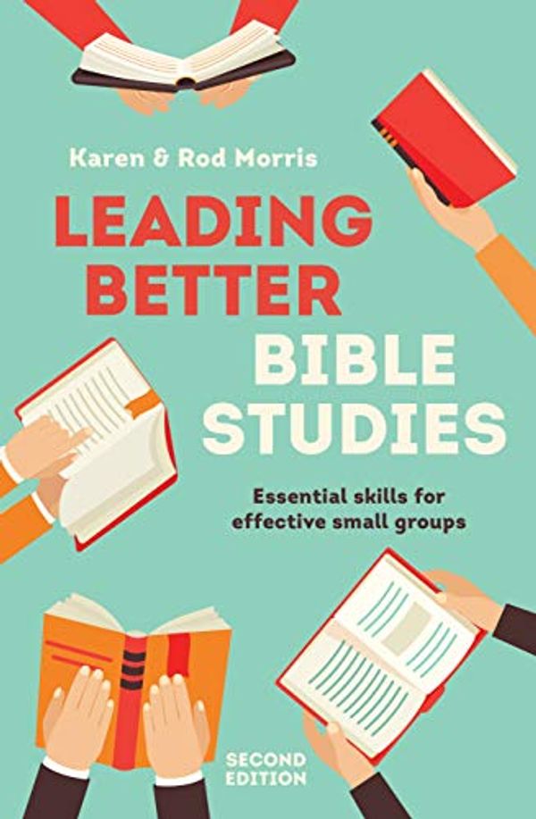 Cover Art for B07RMXPHTQ, Leading Better Bible Studies by Karen Morris