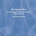 Cover Art for 9781138559561, The Animal Mind: An Introduction to the Philosophy of Animal Cognition by Kristin Andrews