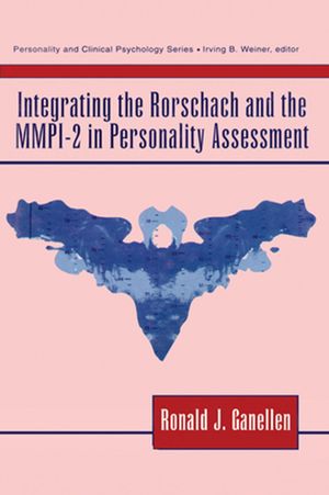 Cover Art for 9781135807719, Integrating the Rorschach and the MMPI-2 in Personality Assessment by Ronald J. Ganellen