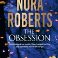 Cover Art for 9780349407760, The Obsession by Nora Roberts