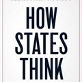 Cover Art for 9780300269307, How States Think by John J. Mearsheimer, Sebastian Rosato