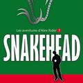 Cover Art for 9782012026711, Alex Rider 7- Snakehead [French] by Anthony Horowitz, Annick Le Goyat