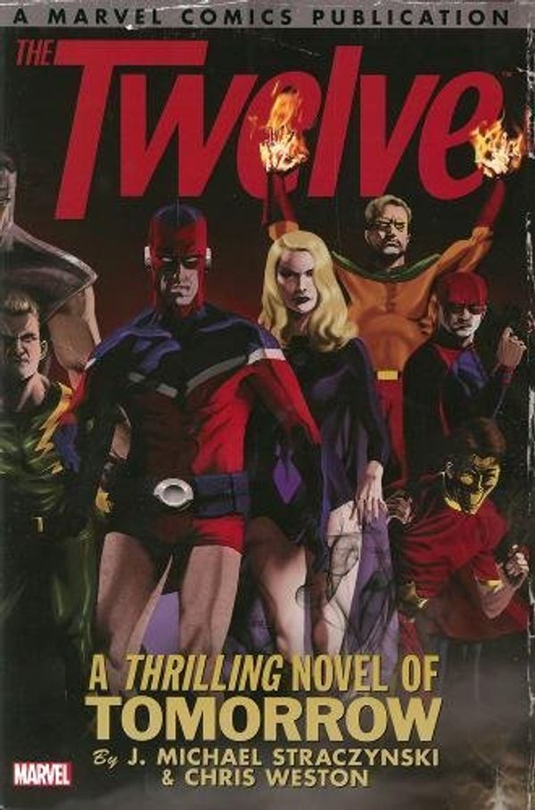 Cover Art for 9780785127154, The Twelve by Hachette Australia