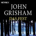 Cover Art for 9783453216259, Das Fest / Skipping Christmas (German Edition) by John Grisham
