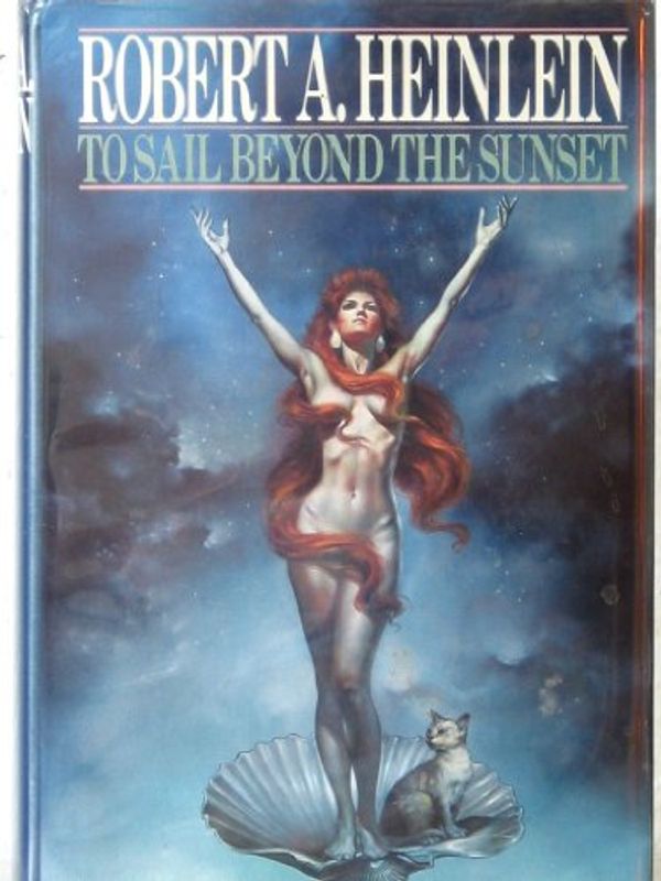 Cover Art for 9785551614609, To Sail Beyond the Sunset by Robert A. Heinlein