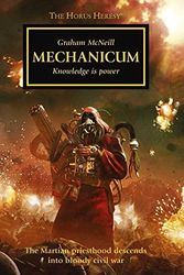 Cover Art for 9781849705677, Mechanicum: Knowledge is Power - The Horus Heresy #9 Hardcover (Warhammer 40,000 40K 30K Games Workshop) by Graham McNeill
