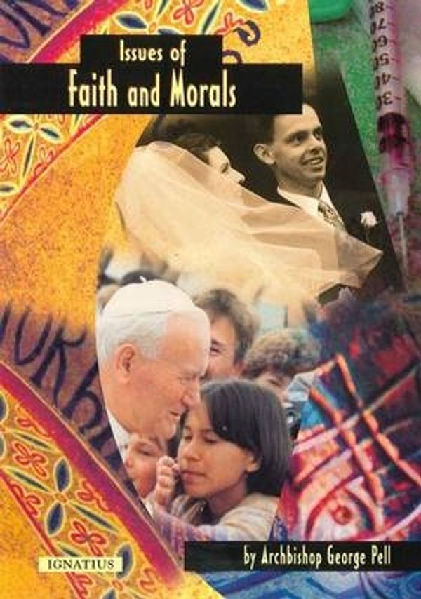 Cover Art for 9780898706345, Issues of Faith and Morals by George Cardinal Pell