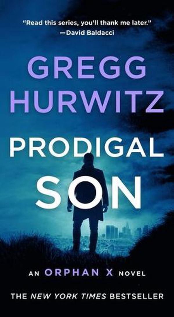 Cover Art for 9781250253231, Prodigal Son: An Orphan X Novel (Orphan X, 6) by Gregg Hurwitz