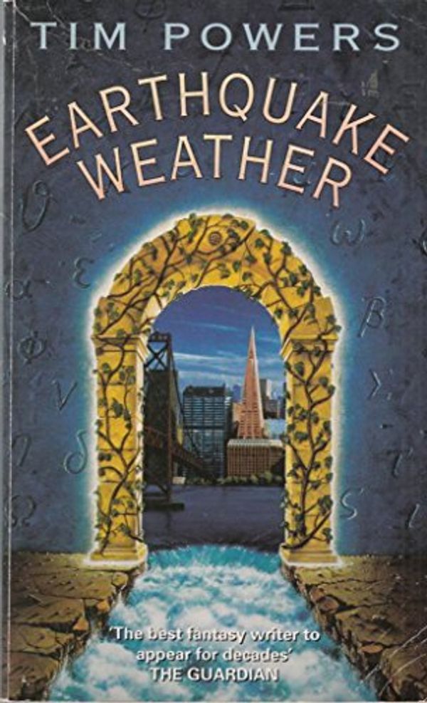 Cover Art for 9781857236231, Earthquake Weather by Tim Powers