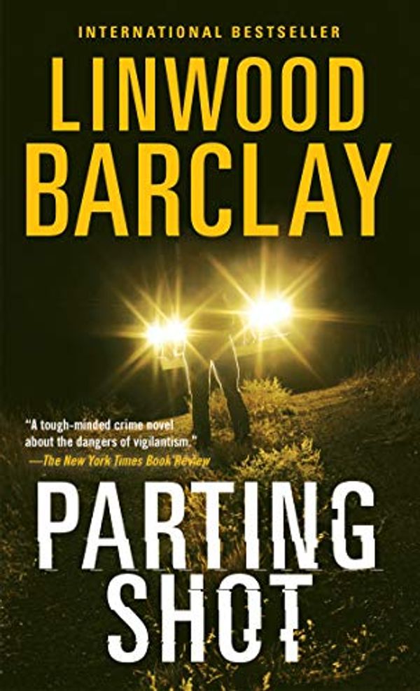 Cover Art for 9781400026739, Parting Shot by Linwood Barclay