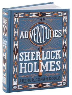 Cover Art for 9781435162051, The Adventure of Sherlock HolmesBarnes & Noble Leatherbound Children's Classics by Arthur Conan Doyle