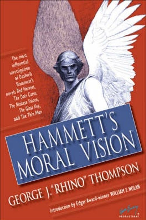 Cover Art for 9780972589833, Hammett's Moral Vision by Thompson PhD, George J