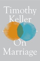 Cover Art for 9781529325713, On Marriage by Timothy Keller