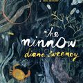 Cover Art for 9781922182012, The Minnow by Diana Sweeney