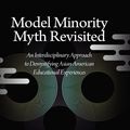 Cover Art for 9781607529132, Model Minority Myth Revisited by Guofang Li