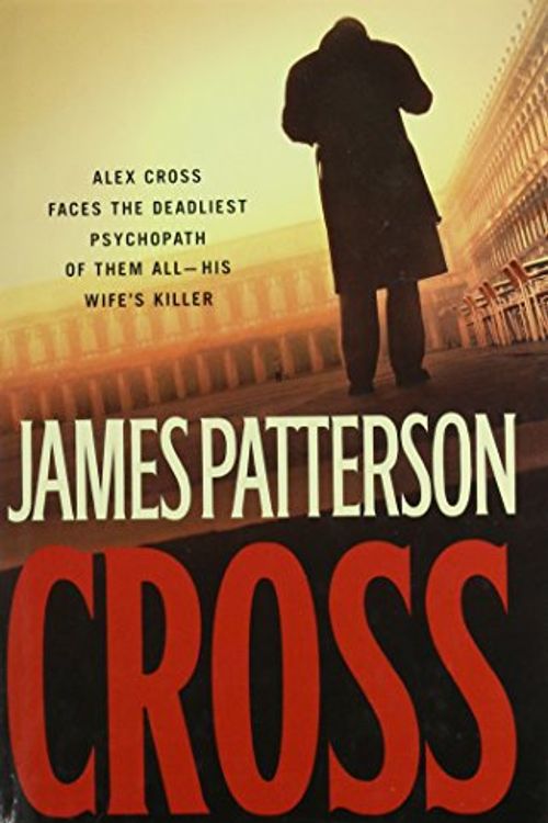 Cover Art for 9780739476376, Cross by James Patterson