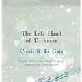 Cover Art for 9781473221635, The Left Hand of Darkness by Ursula K. Le Guin