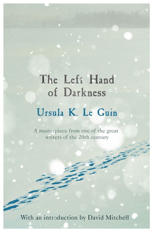 Cover Art for 9781473221635, The Left Hand of Darkness by Ursula K. Le Guin
