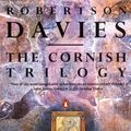 Cover Art for 9780140144468, The Cornish Trilogy by Robertson Davies