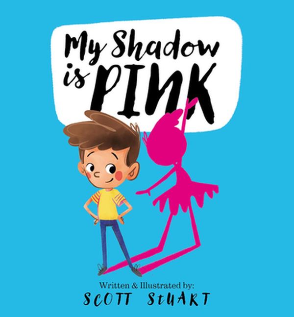 Cover Art for 9780648728757, My Shadow Is Pink by Scott Stuart