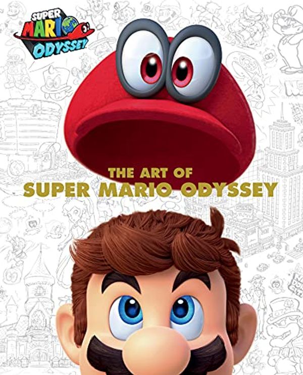 Cover Art for B07PLKQ3ZM, The Art of Super Mario Odyssey by Nintendo