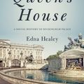 Cover Art for 9781605983332, The Queen's House: A Social History of Buckingham Palace by Edna Healey