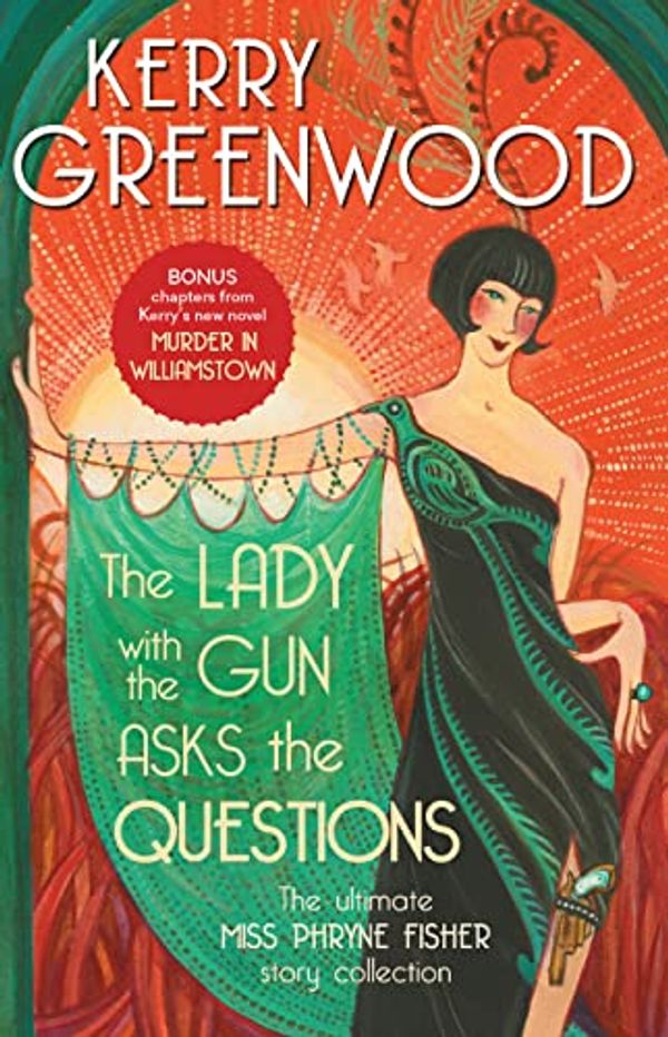 Cover Art for B08QMBNB3Q, The Lady with the Gun Asks the Questions by Kerry Greenwood